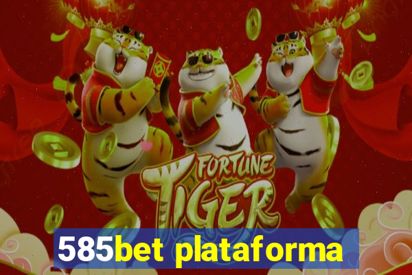 585bet plataforma